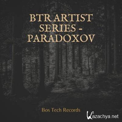 Paradoxov - BTR Artist Series - Paradoxov (2021)
