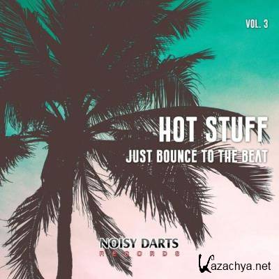 Hot Stuff, Vol 3 (Just Bounce to the Beat) (2021)