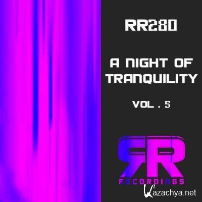 A Night of Tranquility, Vol. 5 (2021)