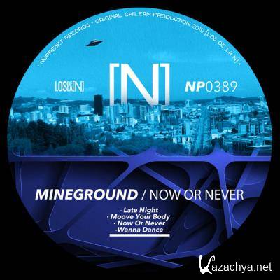 Mineground - Now Or Never (2021)