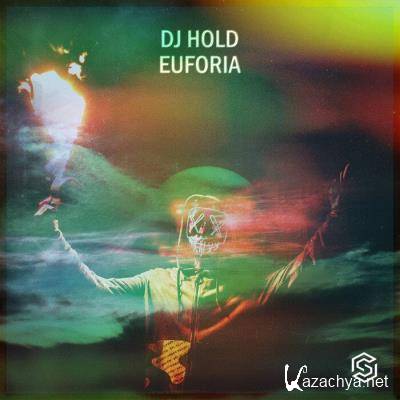 DJ Hold - Euforia (2021)