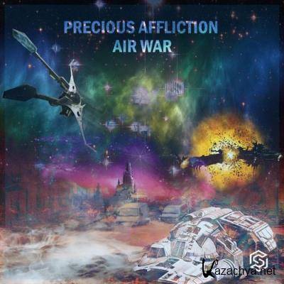 Precious Affliction - Air War (2021)