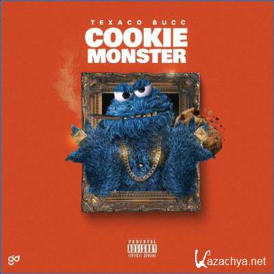 Texaco Bucc - Texaco Bucc "Cookie Monster" (2021)