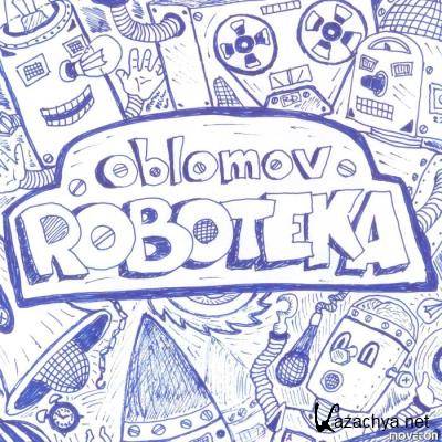 Oblomov - Roboteka (2021)