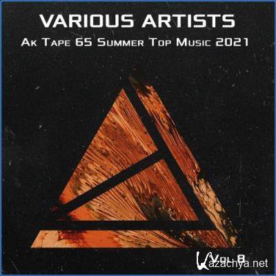 Ak Tape 65 Summer Top Music 2021 Vol 8 (2021)