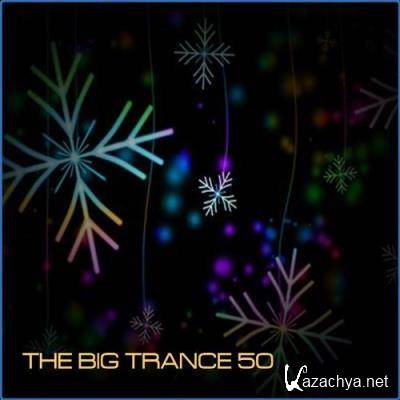 The Big Trance 50 (2021)