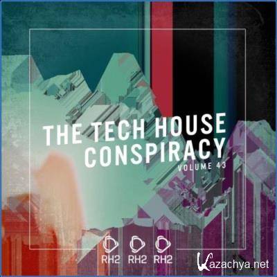 The Tech House Conspiracy, Vol. 43 (2021)