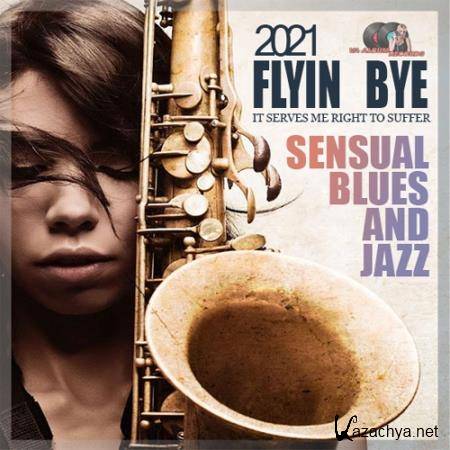 Flying Bye: Sensual Blues And Jazz (2021)