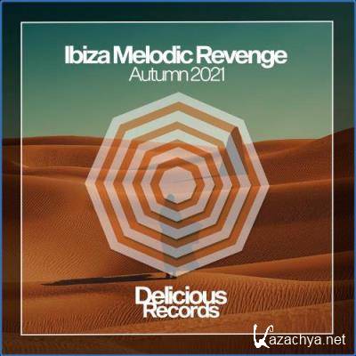 Ibiza Melodic Revenge Autumn 2021 (2021)
