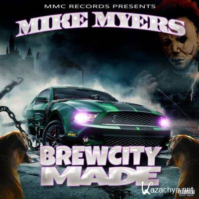 Mike Myers - BrewCity Made (2021)