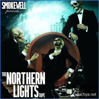 Smokewell - The Northern Lights Tape (2021)