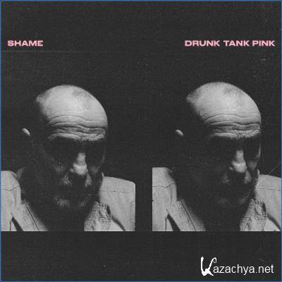 Shame - Drunk Tank Pink (Deluxe Edition) (2021)