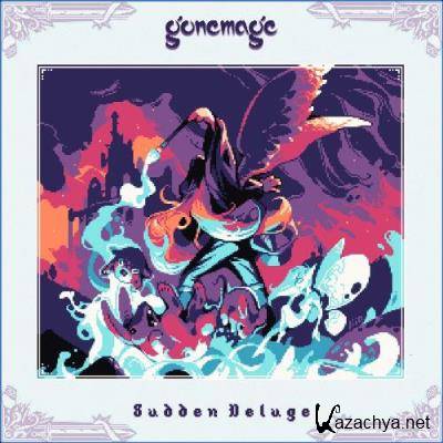 Gonemage - Sudden Deluge (2021)