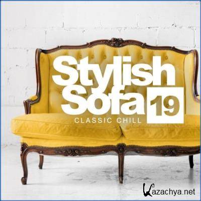 Stylish Sofa, Vol. 19: Classic Chill (2021)