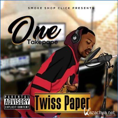 Twiss Paper - One Take Pape (2021)