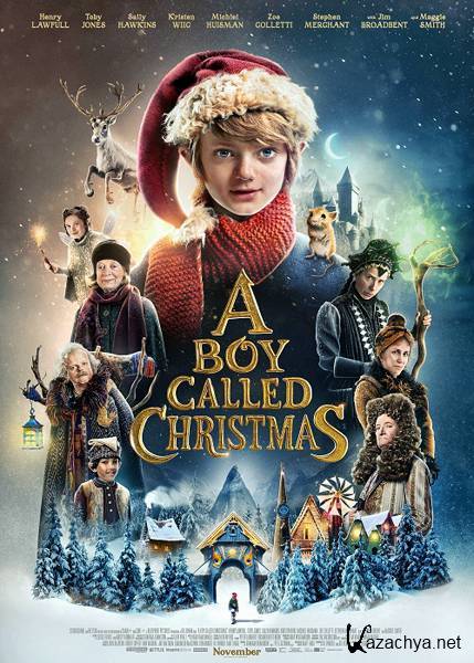 Мальчик по имени Рождество / A Boy Called Christmas (2021) WEB-DLRip/WEB-DL 1080p