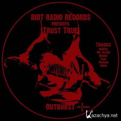 Trust True - Outburst: The Red Mixes (2021)