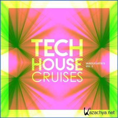 Tech House Cruises, Vol. 3 (2021)
