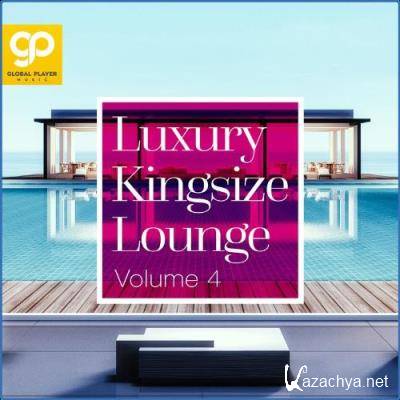 Luxury Kingsize Lounge, Vol. 4 (2021)