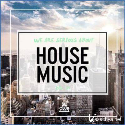 We Are Serious About House Music, Vol. 24 (2021)
