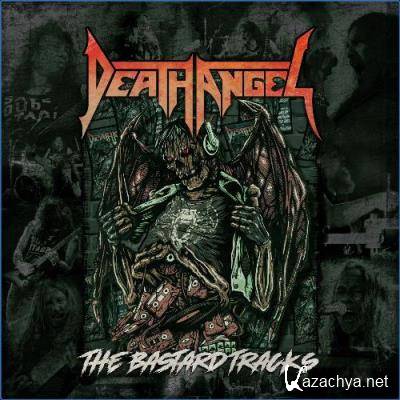 Death Angel - The Bastard Tracks (2021)
