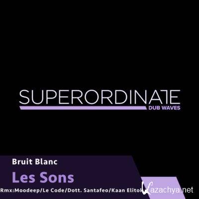 Bruit Blanc - Les Sons (2021)