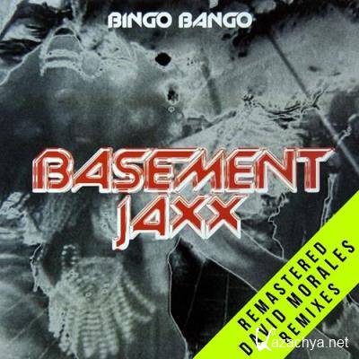 Basement Jaxx Feat. Cassie Watson - Bingo Bango (David Morales Mixes) (2021 Remaster) (2021)