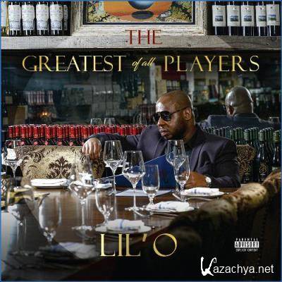 Lil' O - The Greatest Of All Players (2021)