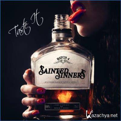 Sainted Sinners - Taste It (2021)