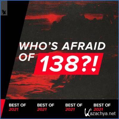 Who's Afraid Of 138?! Best Of 2021 (2021)