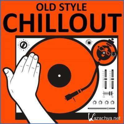 Chili Beats - Old Style Chillout (2021)