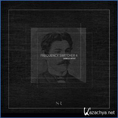 Frequency Switcher - Vol. 4 (2021)