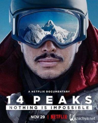 14 вершин. Нет ничего невозможного / 14 Peaks: Nothing Is Impossible (2021) WEBRip 1080p