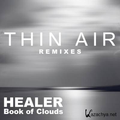 Healer - Book Of Clouds (Thin Air Remixes) (2021)