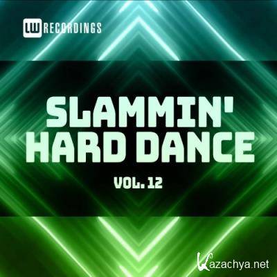 Slammin' Hard Dance, Vol. 12 (2021)