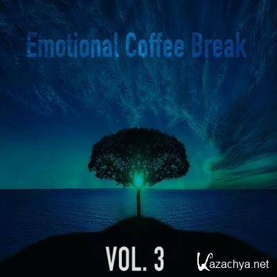 Emotional Coffee Break Vol. 3 (Compilation) (2021)