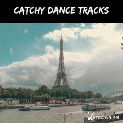 Catchy Dance Tracks (2021)