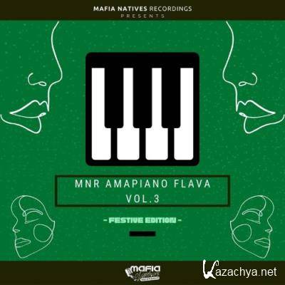 MNR Amapiano Flava Vol. 3 (Festive Edition) [Compiled By Reezo Deep] (2021)