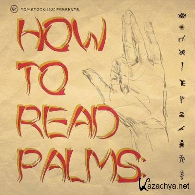 Tofistock - How To Read Palms (2021)