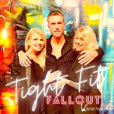 Tight Fit - Fallout (2021) Tight Fit - Fallout (2021)