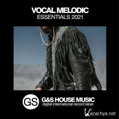 Vocal Melodic Essentials 2021 (2021)