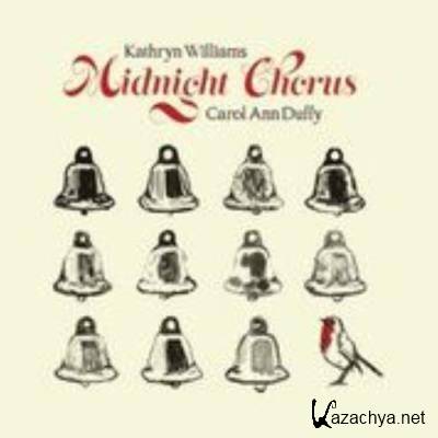 Kathryn Williams & Carol Ann Duffy - Midnight Chorus (2021)
