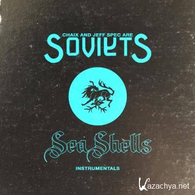 Soviets - Sea Shells Instrumentals (2021) Soviets - Sea Shells Instrumentals (2021)