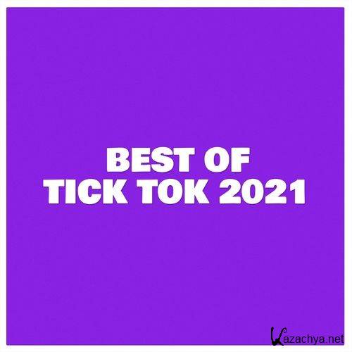 Best of Tick Tok 2021 (2021)