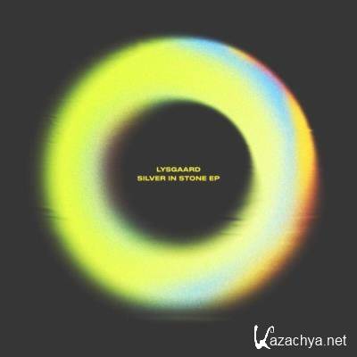 Lysgaard - Silver In Stone (2021)