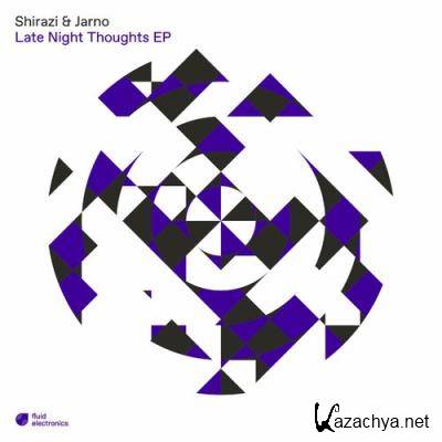 Shirazi & Jarno - Late Night Thoughts EP (2021)