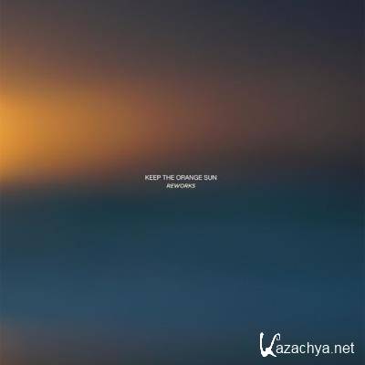 Awakened Souls & From Overseas - Keep The Orange Sun (Reworks) (2021)