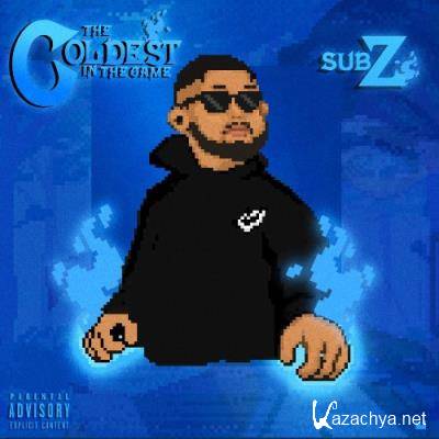 Sub Z - The Coldest In The Game (2021)