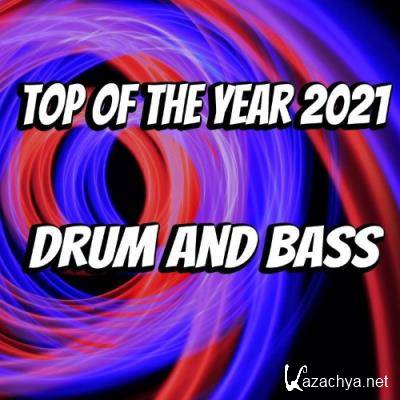 Top Of The Year 2021 Drum & Bass (2021)