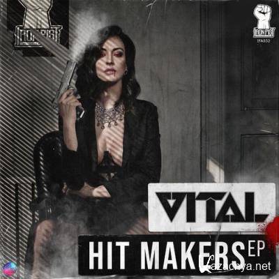 Vital - Hit Makers EP (2021)